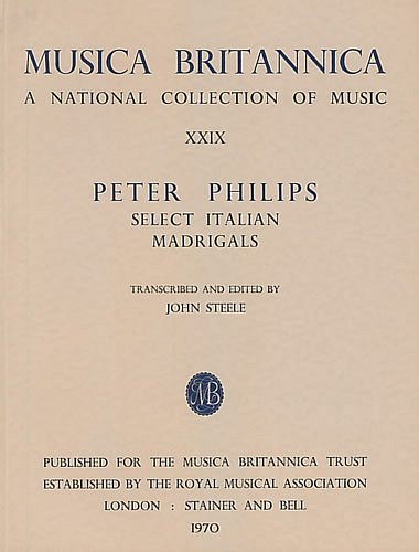 P. Philips: Select Italian Madrigals
