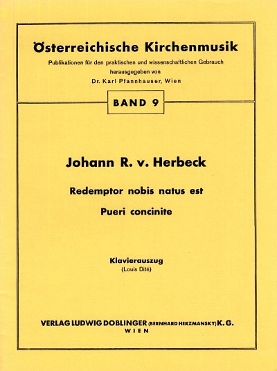 J.F. Ritter von Herbeck: Redemptor nobis natus est / Pueri concinite