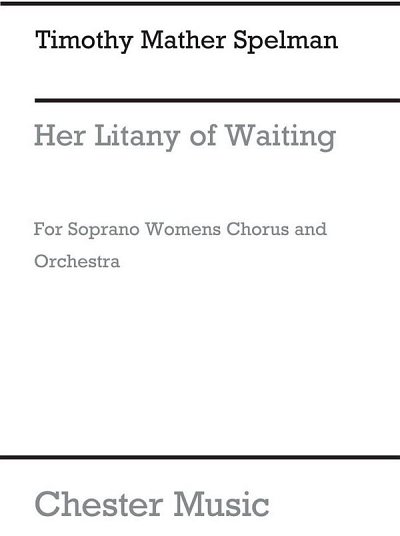 Her Litany Of Waiting