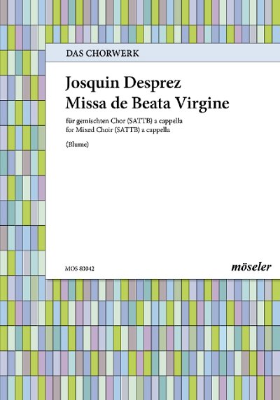 DL: Josquin: Missa de Beata Virgine, Gch5 (Chpa)
