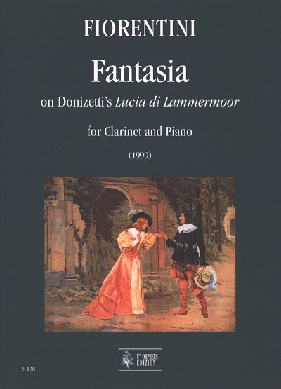 F. Luigi: Fantasy on Donizetti_s «Lucia , KlarKlv (KlavpaSt)