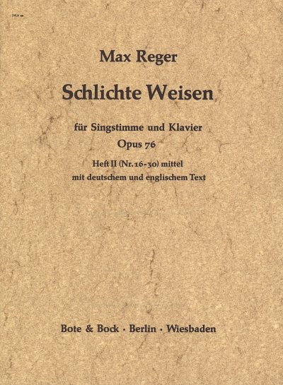 M. Reger: Schlichte Weisen op. 76