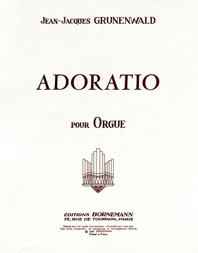 J. Grunenwald: Adoratio, Org