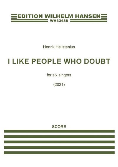 H. Hellstenius: I Like People Who Doubt