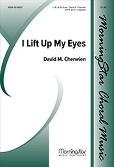 D. Cherwien: I Lift Up My Eyes, GCh4 (Chpa)
