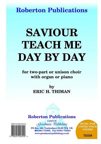 E. Thiman: Saviour Teach Me Day By Day, Ch2Klav (Chpa)