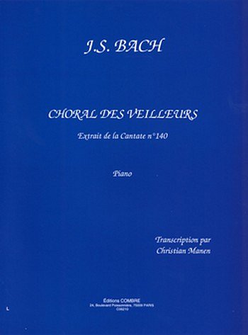 J.S. Bach: Choral des veilleurs extr. Cantate n°140, Klav