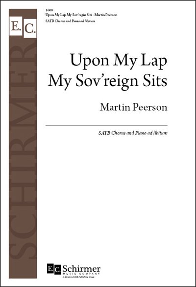 M. Peerson: Upon My Lap My Sov'reign Sits