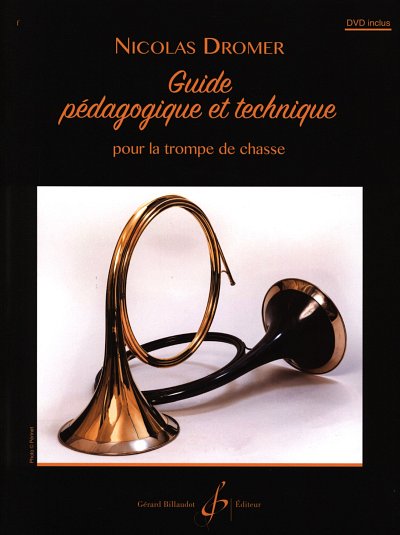 N. Dromer: Guide pedagogique et technique, Jhrn (+DVD)