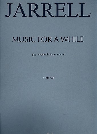 M. Jarrell: Music for a While