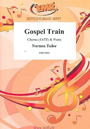 N. Tailor: Gospel Train, GchKlav