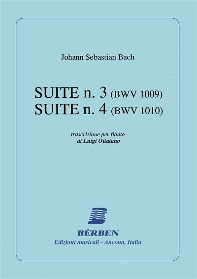 J.S. Bach: Suite N. 3 E 4 (Bwv 1009-1010), Fl