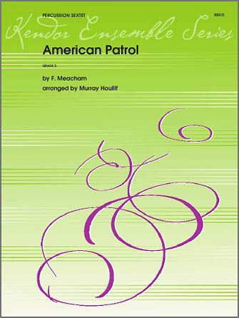 F.W. Meacham: American Patrol