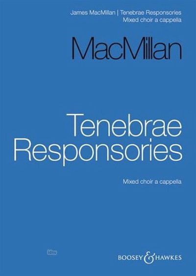 J. MacMillan: Tenebrae Responsories, GCh8 (Part.)