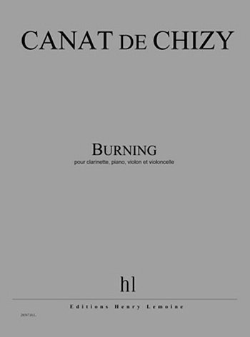 �. Canat de Chizy: Burning