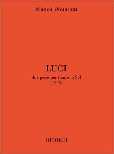 F. Donatoni: Luci, Fl (Part.)