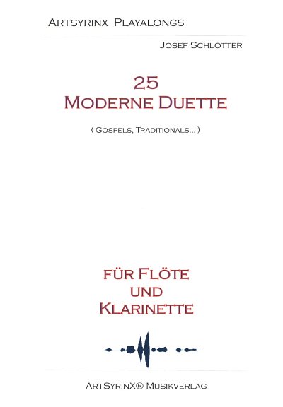 25 moderne Duette fuer Floete und Klarinette