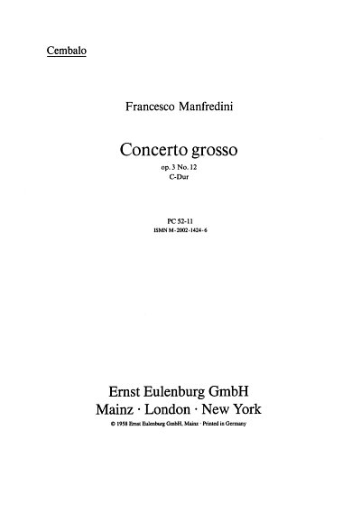 F. Manfredini: Concerto grosso  C-Dur op. 3/12 (1718), Cemb