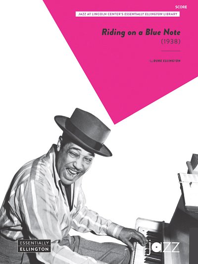 D. Ellington: Riding on a Blue Note, Jazzens (Part.)
