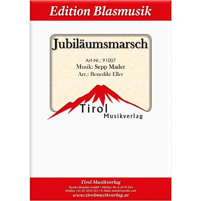 J.(. Mader: Jubiläumsmarsch, Blaso (Pa+St)