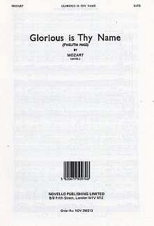 W.A. Mozart: Glorious Is Thy Name Mass No.12, GchKlav (Chpa)