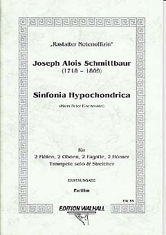 Schmittbaur Joseph Alois: Sinfonia Hypochondrica