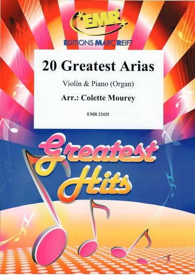 DL: C. Mourey: 20 Greatest Arias, VlKlv/Org