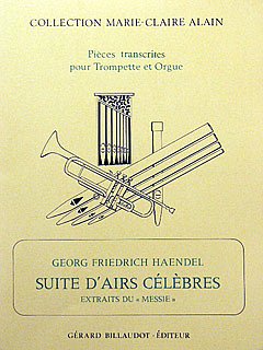 G.F. Händel: Suites d'Airs célèbres extraits de 'Mes, TrpOrg