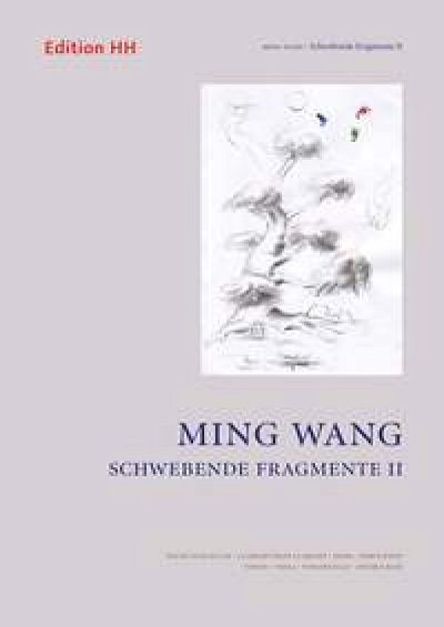 M. Wang: Schwebende Fragmente II