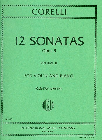 A. Corelli: 12 Sonate Op. 5 Vol. 2 (Jense, VlKlav (KlavpaSt)