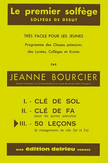 J. Bourcier: Le premier solfège 3 - 50 leçons, Ges/Mel