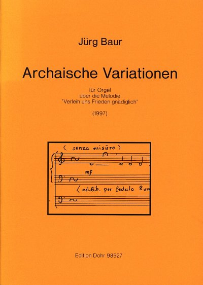 J. Baur: Archaische Variationen, Org (Part.)