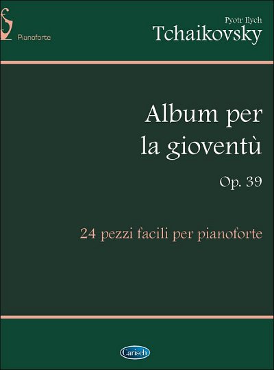 P.I. Tschaikowsky: Album per la gioventù op.39, Klav