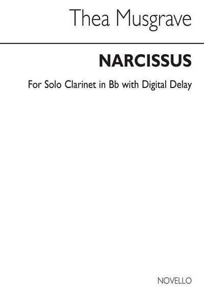 T: Musgrave: Narcissus (Clarinet And Digital Delay) (Bu)