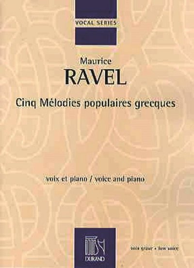 M. Ravel: 5 Melodies Populaires Grecques, GesKlav