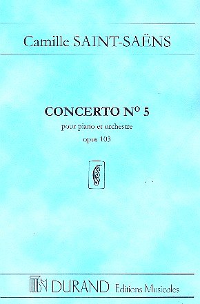 C. Saint-Saëns: Concerto No. 5 op. 103 pour , KlavOrch (Stp)