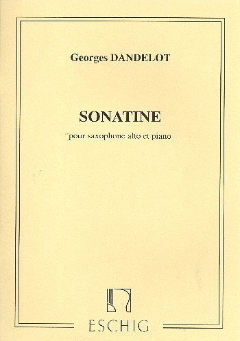 G. Dandelot: Sonatine Saxo-Piano  (Part.)
