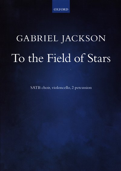 G. Jackson: To the Field of Stars, Gch4Vc2Perc (Part.)