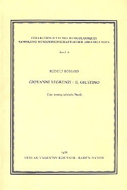 R. Bossard: Giovanni Legrenzi - Il Giustino (Bu)
