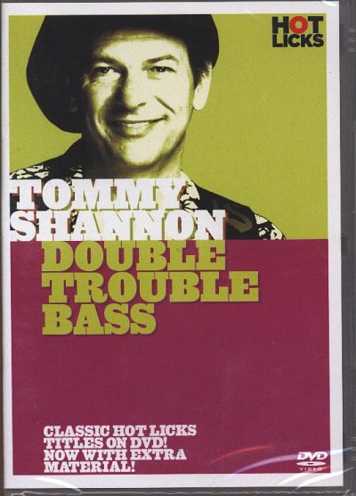 Shannon Tommy: Double Trouble Bass Hot Licks