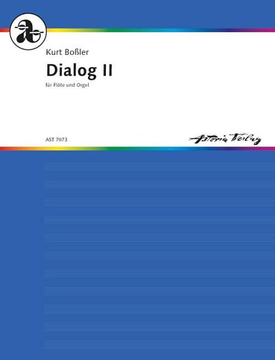 DL: K. Bossler: Dialog II, FlOrg
