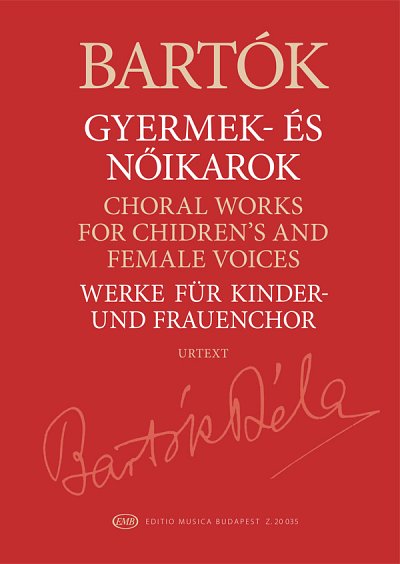 B. Bartók: Werke für Kinder-  und Frauenchor, Fch/Kch (Chpa)