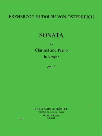 Rudolph Erzherzog Von Oesterreich: Sonate A-Dur Op 2