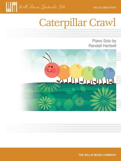 R. Hartsell: Caterpillar Crawl, Klav (EA)