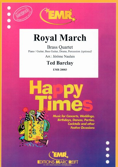 T. Barclay: Royal March, 4Blech