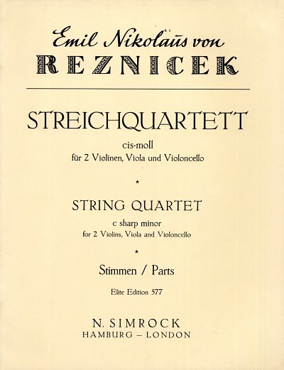 Reznicek, E. Joseph N. Freiherr von: Streichquartett cis-Moll