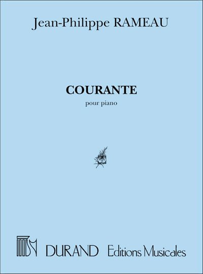 J. Rameau: Courante, Pour Piano