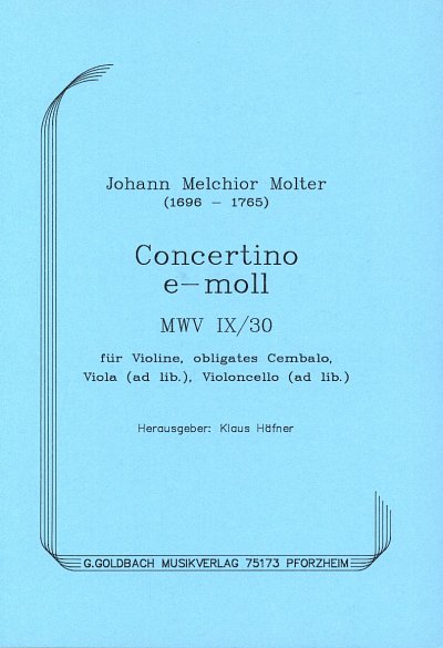 J.M. Molter: Concertino E-Moll Mwv 9/30