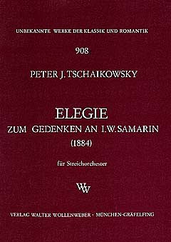 P.I. Tsjaikovski: Elegie Zum Gedenken An I W Samarin