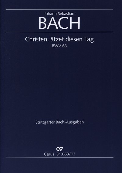 J.S. Bach: Christen aetzet diesen Tag, GesGchOrchOr (KA)